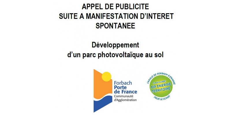 DÉVELOPPEMENT D'UN PARC PHOTOVOLTAÏQUE AU SOL - APPEL DE PUBLICITE SUITE A MANIFESTATION D’INTERET SPONTANEE